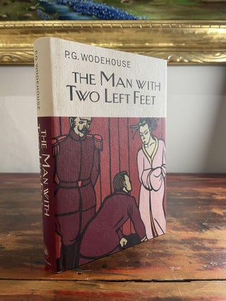 Item #2009TMW-WOD-1T-VG The Man With Two Left Feet. P G. Wodehouse