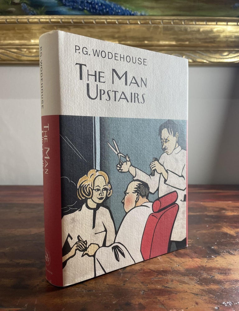 Item #2010TMU-WOD-1T-AN The Man Upstairs. P G. Wodehouse.