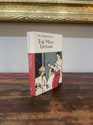 Item #2010TMU-WOD-1T-F The Man Upstairs. P. G. Wodehouse