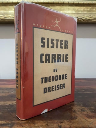 Item #4652 Sister Carrie. Theodore Dreiser