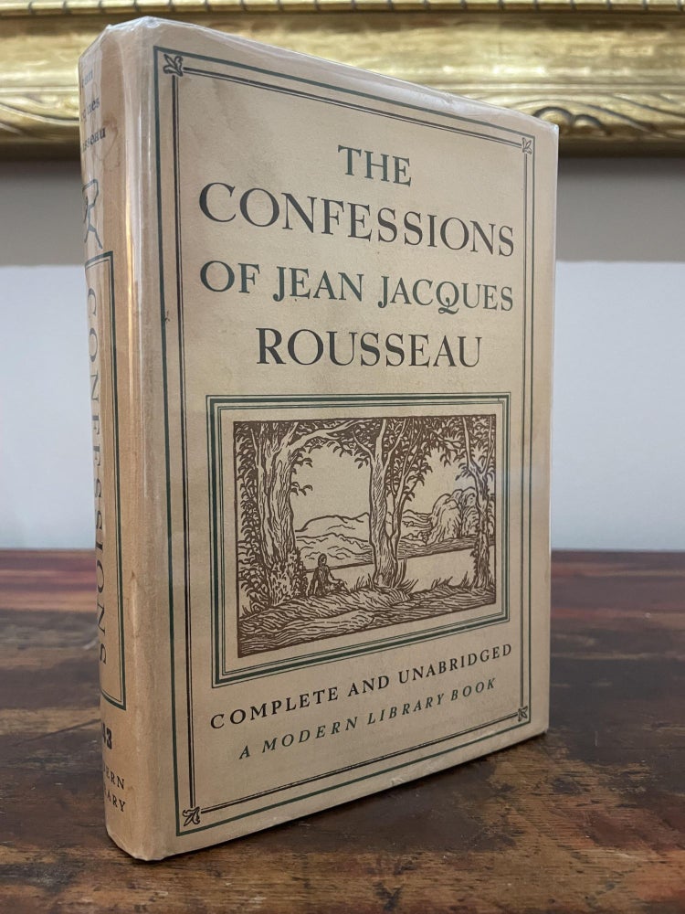 Item #4655 The Confessions of Jean Jacques Rousseau. Jean Jacques Rousseau.