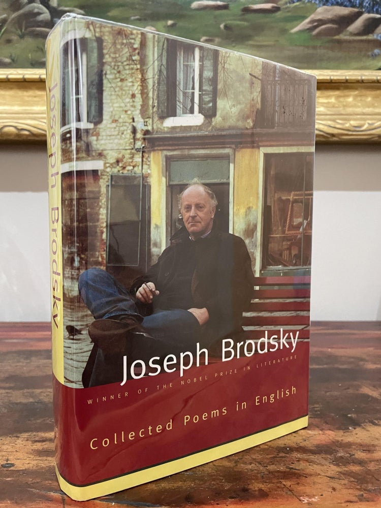 Item #4665 Joseph Brodsky: Collected Poems in English. Joseph Brodsky.
