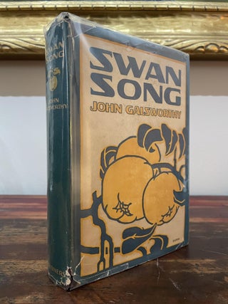 Item #4692 Swan Song. John Galsworthy