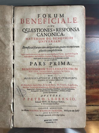 Forum Beneficiale sive Quaestiones & Responsa Canonica, Materiam de Beneficiis Universam ex Beneficialistarum tam Antiquorum, quam recentiorum placitis complectentia