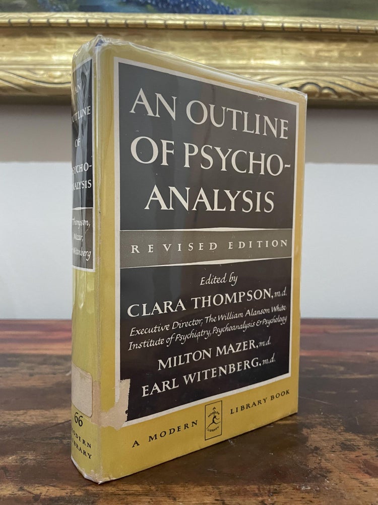 Item #4744 An Outline of Psychoanalysis. Milton Mazer Clara Thomspon, Earl Witenberg.