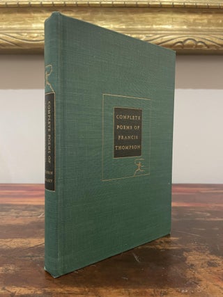 Item #4745 Complete Poems of Francis Thompson. Francis Thompson