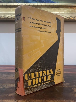 Item #4807 Ultima Thule. Henry Handel Richardson, Ethel Florence Lindesay Richardson