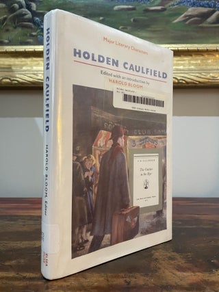 Item #4819 Holden Caulfield. Harold Bloom