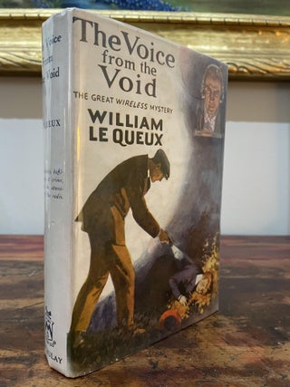 Item #4868 The Voice From the Void. William Le Queux