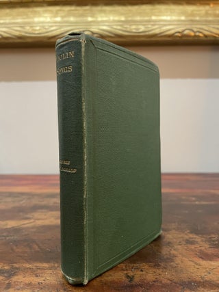 Item #4885 Violin Songs. George Mac Donald, MacDonald