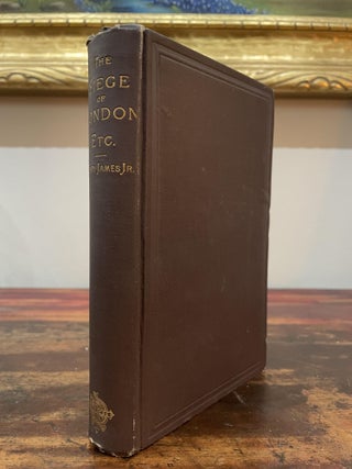 Item #4890 The Siege of London, The Pension Beaurepas, and The Point of View. Henry James