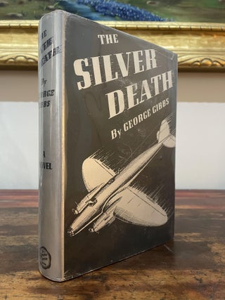 Item #4902 The Silver Death. George Gibbs