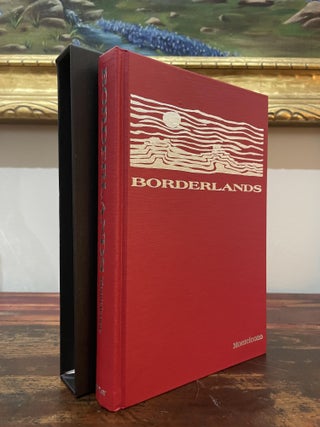 Item #4910 Borderlands. Thomas F. Monteleone