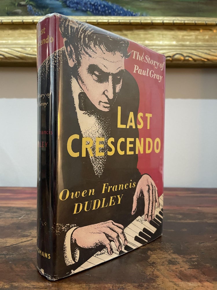 Item #4917 Last Crescendo. Owen Francis Dudley.
