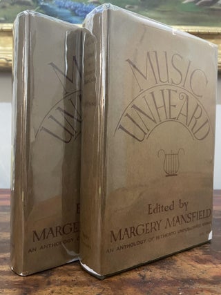 Item #4956 Music Unheard; Volumes 1 and 2. Margery Mansfield