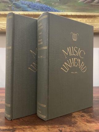 Music Unheard; Volumes 1 and 2