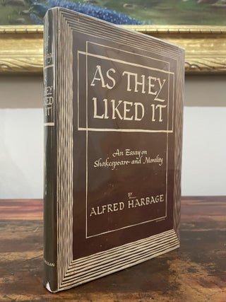 Item #4961 As They Liked It. Alfred Harbage