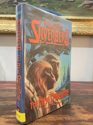 Item #4970 The New Springtime. Robert Silverberg
