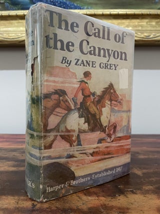 Item #5001 The Call of the Canyon. Zane Grey