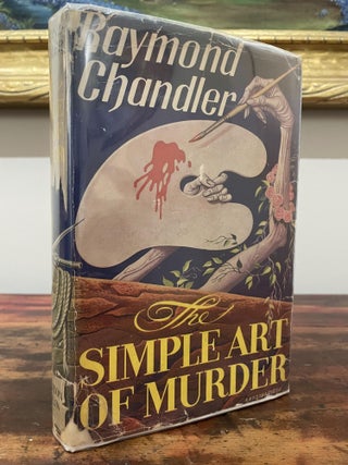 Item #5007 The Simple Art of Murder. Raymond Chandler