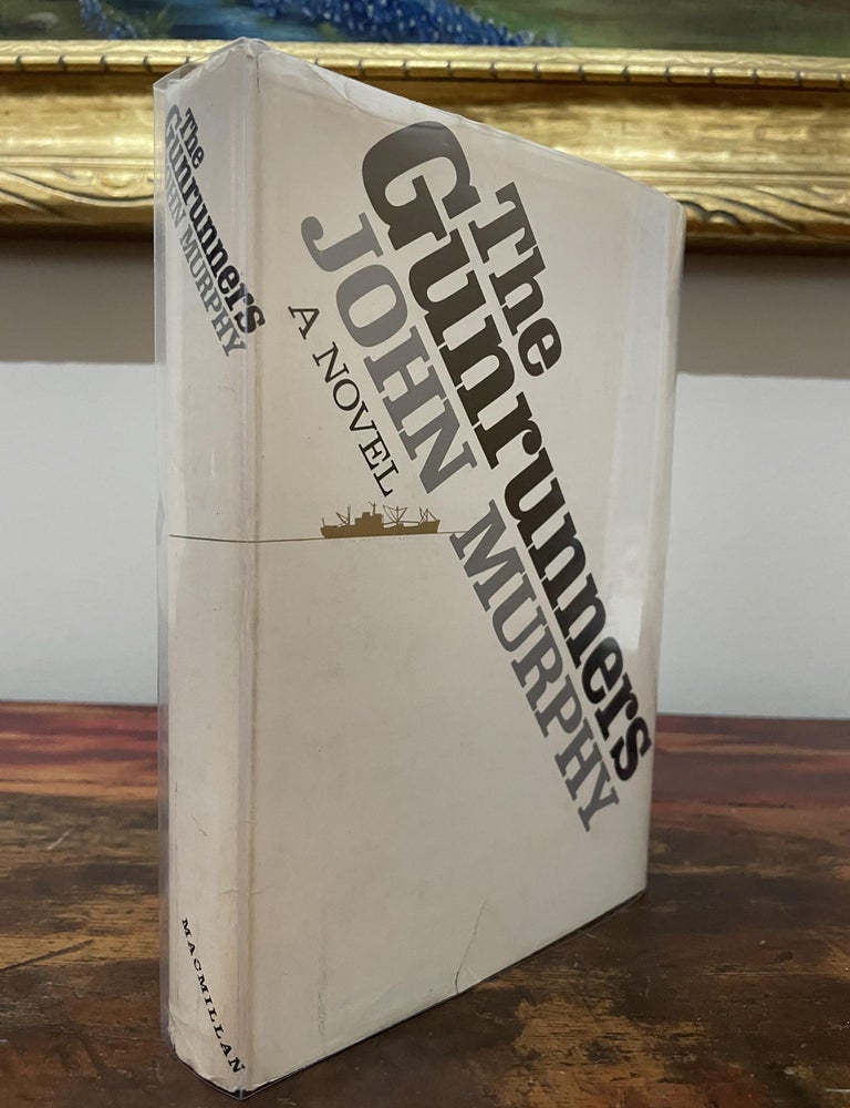 Item #5029 The Gunrunners. John Murphy.
