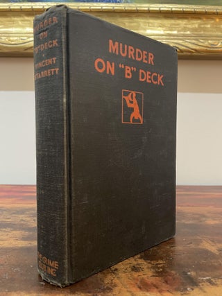 Murder on "B" Deck. Vincent Starrett.