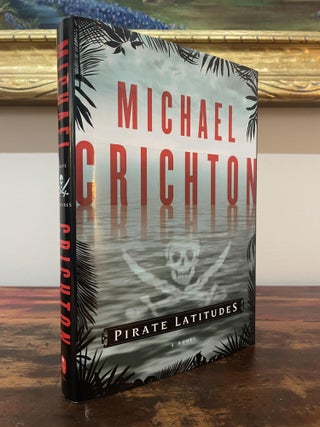 Item #5072 Pirate Latitudes. Michael Crichton