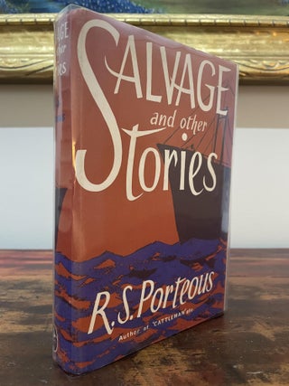 Item #5081 Salvage and Other Stories. R. S. Porteous