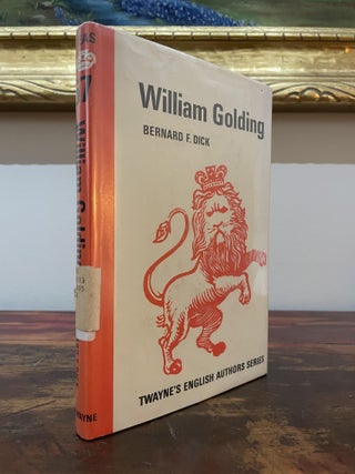 Item #5159 William Golding. Bernard F. Dick
