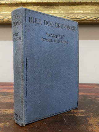 Item #5218 Bull-Dog Drummond. Sapper, Cyril McNeile
