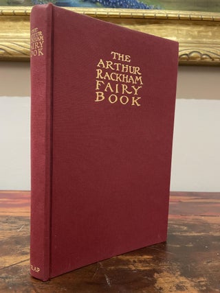 Item #5227 The Arthur Rackham Fairy Book. Arthur Rackham