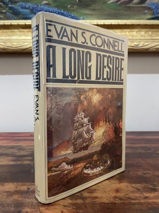 Item #5282 A Long Desire. Evan S. Connell