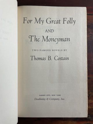 For My Great Folly / The Moneyman