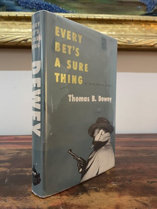 Item #5313 Every Bet's a Sure Thing. Thomas B. Dewey