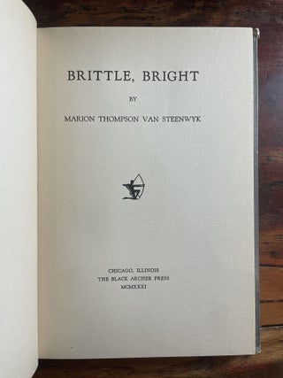 Brittle, Bright