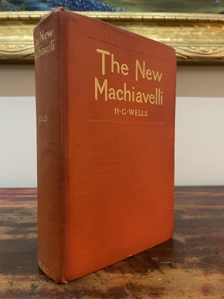 The New Machiavelli. H. G. Wells.