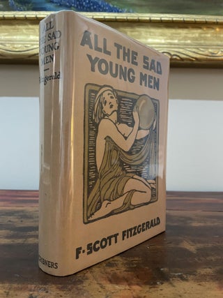 Item #5360 All The Sad Young Men. F. Scott Fitzgerald