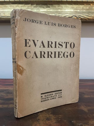 Item #5398 Evaristo Carriego. Jorge Luis Borges