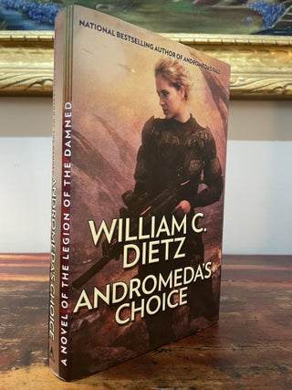 Item #5440 Andromeda's Choice. William C. Dietz
