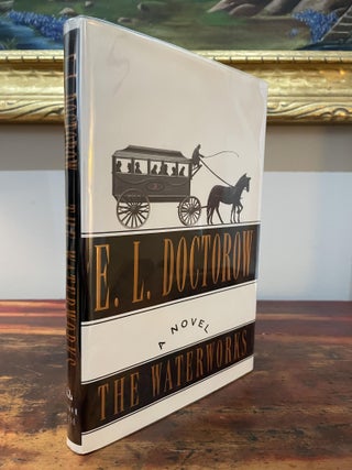 Item #5447 The Waterworks. E. L. Doctorow