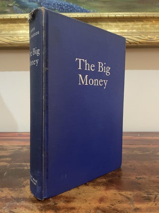 Item #5462 The Big Money. John Dos Passos