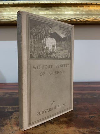 Item #5473 Without Benefit of Clergy. Rudyard Kipling