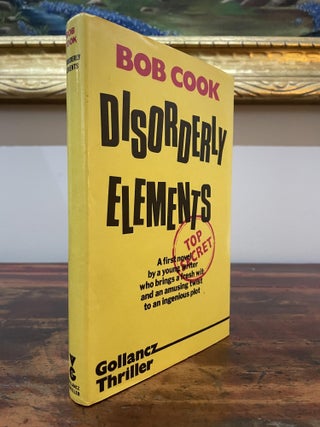 Item #5486 Disorderly Elements. Bob Cook
