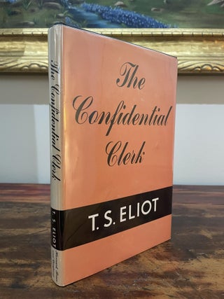 Item #5500 The Confidential Clerk. T. S. Eliot