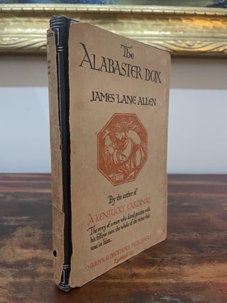 Item #5510 The Alabaster Box. James Lane Allen