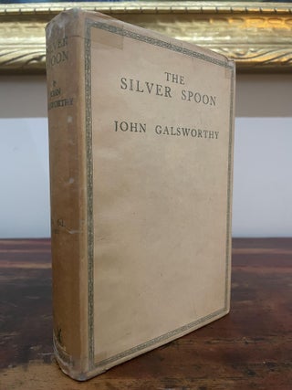 Item #5524 The Silver Spoon. John Galsworthy