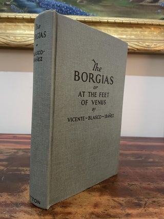 The Borgias or At the Feet of Venus
