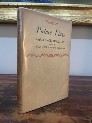 Item #5541 Palace Plays. Laurence Housman