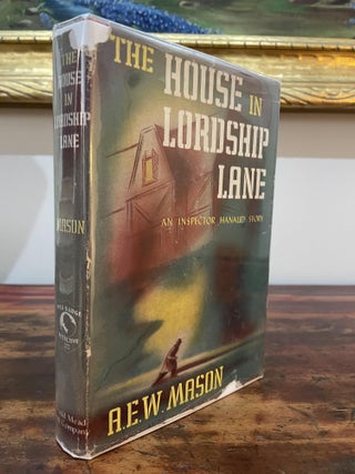 Item #5587 The House in Lordship Lane. A. E. W. Mason