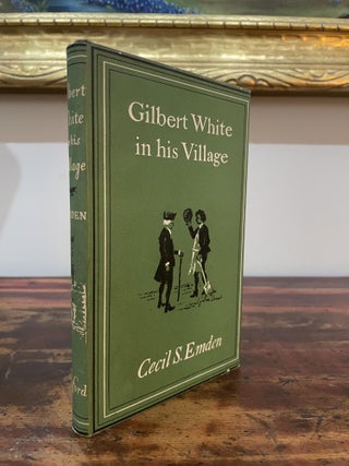 Item #5591 Gilbert White in his Village. Cecil S. Emden